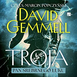 Pan Srebrnego Łuku. Cykl Troja. Tom 1 (książka audio)