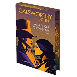 Saga rodu Forsyte`ów. Tom 2 (edycja kolekcjonerska)