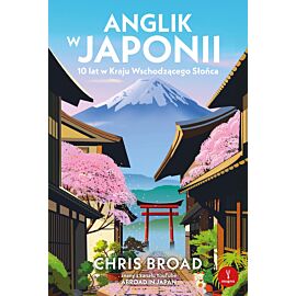 Anglik w Japonii. 10 lat w Kraju Wschodzącego Słońca