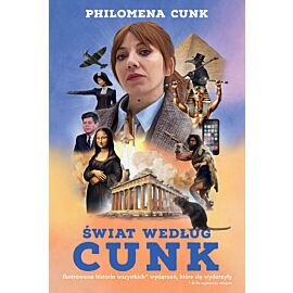 Świat według Cunk. Ilustrowana historia wszystkich wydarzeń, o ile starczy miejsca