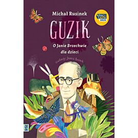 Guzik. O Janie Brzechwie dla dzieci