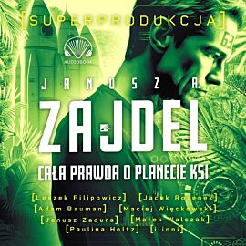 Cała prawda o planecie Ksi (superprodukcja audio)