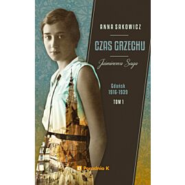 Czas grzechu. Jaśminowa Saga. Tom 1
