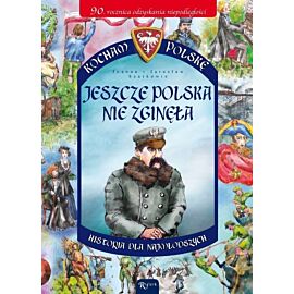 Jeszcze Polska nie zginęła. Kocham Polskę