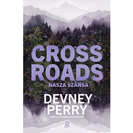 Crossroads. Nasza szansa