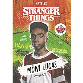 Stranger Things. Mówi Lucas