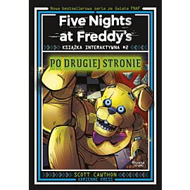 Five Nights at Freddy`s. Książka interaktywna #2. Po drugiej stronie