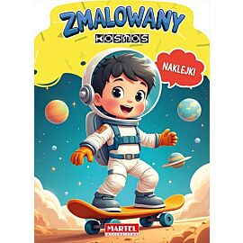 Zmalowany kosmos. Kolorowanka z naklejkami