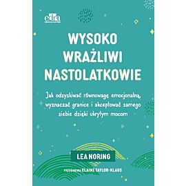 Wysoko wrażliwi nastolatkowie