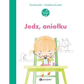 Jedz, aniołku