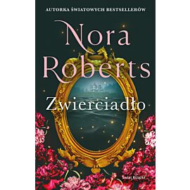 Zwierciadło. Trylogia Zaginione Narzeczone. Tom 2