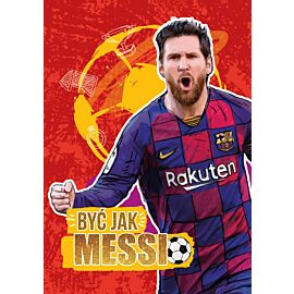 Być jak Messi