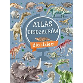 Atlas dinozaurów dla dzieci