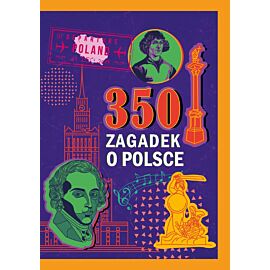 350 zagadek o Polsce