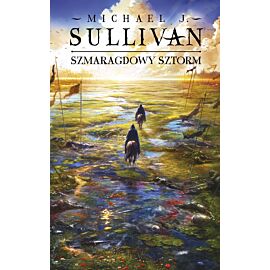 Szmaragdowy sztorm. Cykl Odkrycia Riyrii. Tom 4