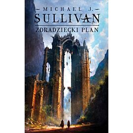 Zdradziecki plan. Cykl Odkrycia Riyrii. Tom 5