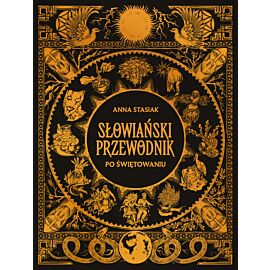 Słowiański przewodnik po świętowaniu