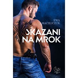 Skazani na mrok