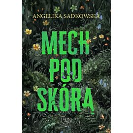 Mech pod skórą