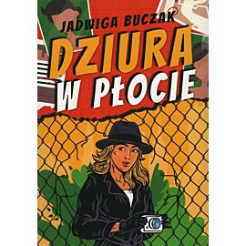 Dziura w płocie