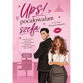 Ups! Pocałowałam szefa
