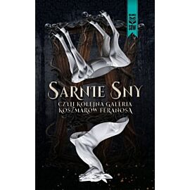Sarnie sny czyli kolejna galeria koszmarów feranosa