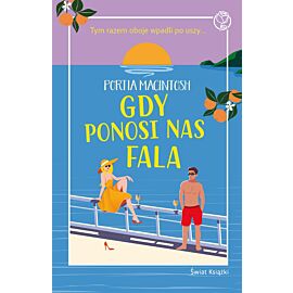 Gdy ponosi nas fala