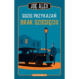 Gdzie przykazań brak dziesięciu