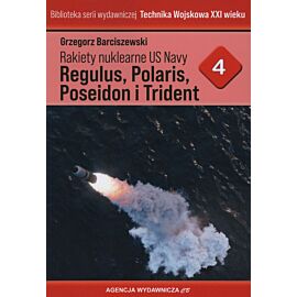 Rakiety nuklearne US Navy Regulus, Polaris, Poseideon i Trident