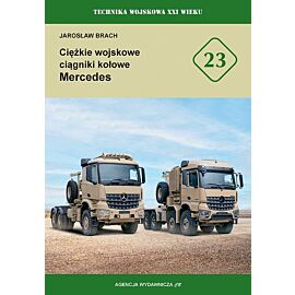 Ciężkie wojskowe ciągniki kołowe Mercedes. Technika wojskowa XXI wieku