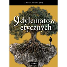 9 dylematów etycznych