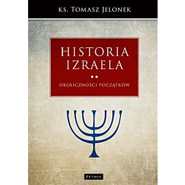 Historia Izraela. Tom 2: Okoliczności początków