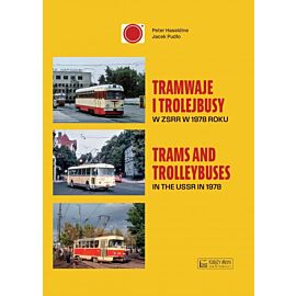 Tramwaje i trolejbusy w ZSRR w 1978 roku / Trams and trolleybuses in the USSR in 1978