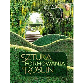 Sztuka formowania roślin