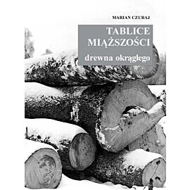 Tablice miąższości drewna okrągłego