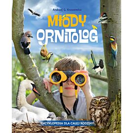 Młody ornitolog. Encyklopedia dla całej rodziny