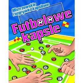 Futbolowe kapsle. Mistrzowskie rozgrywki kapslowe