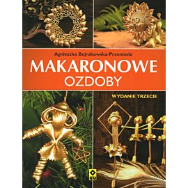 Makaronowe ozdoby i dekoracje