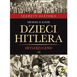 Dzieci Hitlera. Hitlerjugend