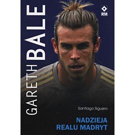 Gareth Bale Nadzieja Realu Madryt