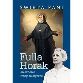 Święta Pani. Objawienia i wizje mistyczne