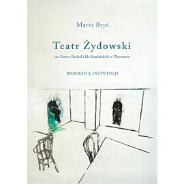 Teatr Żydowski im. Estery Rachel i Idy Kamińskich w Warszawie