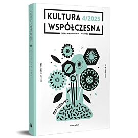Kultura Współczesna nr 4 (134)/2025 – Bio-tech-med