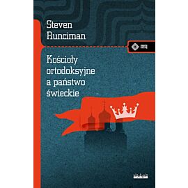 Kościoły ortodoksyjne, a świeckie państwo