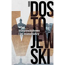 Wieś Stiepańczykowo i jej mieszkańcy