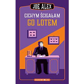 Cichym ścigałam go lotem