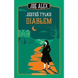 Jesteś tylko diabłem