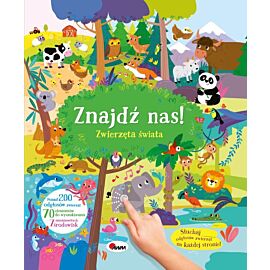 Znajdź nas! Zwierzęta świata. 200 dźwięków
