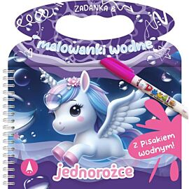 Jednorożce. Zadanka & malowanki wodne