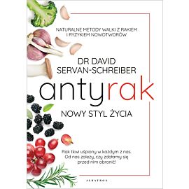 Antyrak. Nowy styl życia